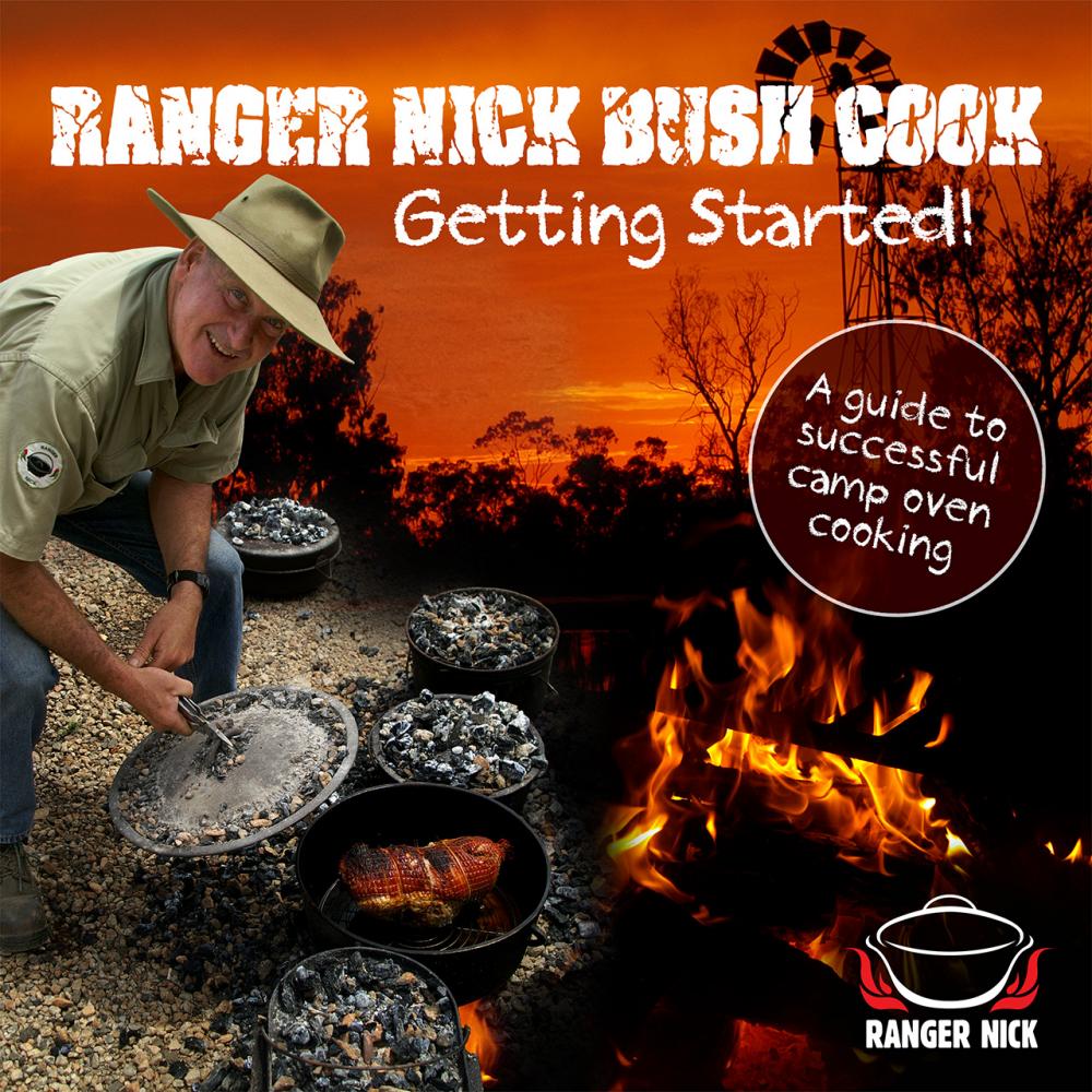 Ranger Nick DVD - Getting Started - A guide to successful camp oven cooking